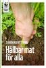 UNDERLAGS- RAPPORT SAMMANFATTNING. Hållbar mat för alla