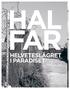 HAL FAR HELVETESLÄGRET I PARADISET