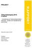 PROJEKT. Tillsynskampanj 2010 Frisörer. - Inventering av frisörverksamheter i Haninge, Tyresö och Nynäshamns kommuner. Genomfört vecka 42, 2010