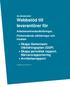 Skapa Gemensam Utbildningsplan (GUP) Skapa periodisk rapport, Närvarorapportering Avvikelserapport