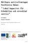 Hållbara servicelösningar Nordvästra Skåne: Lokal kapacitet för bibehållen och utvecklad service