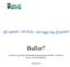 Buller? Vad kan vi göra åt problematiken kring höga ljudnivåer i förskolor, skolor och på fritidshem. 2006-09-07