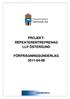 3 BILAGOR: 5 SANNINGSFÖRSÄKRAN 05.1 ADMINISTRATIVA FÖRESKRIFTER PROJEKT: REPEATERENTREPRENAD LLP ÖSTERSUND 05.2 TEKNISK BESKRIVNING