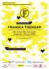 FRANSKA TISDAGAR. Zita Folkets Bio, Stockholm 9 februari - 22 mars 2016. www.franskafilmfestivalen.se