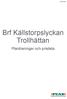 Brf Källstorpslyckan Trollhättan