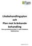 Likabehandlingsplan och Plan mot kränkande behandling Flens grundskoleområde F-5 samt fritidshem Nybbleskolan