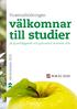 välkomnar till studier