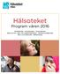 Hälsoteket. Program våren 2016