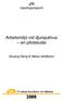 Arbetsmiljö vid djursjukhus en pilotstudie