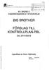 BIG BROTHER FÖRSLAG TILL KONTROLLPLAN-PBL