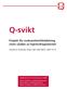 Projekt för verksamhetsförbättring inom vården av hjärtsviktspatienter. resultat av förstudie under tiden 2007-08-01--2007-12-15.