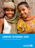 UNICEF/Siddique UNICEF SVERIGE 2015. Årsredovisning och förvaltningsberättelse. Årsredovisning och förvaltningsberättelse