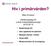 Hiv i primärvården? Mats Ericsson. Utbildningsdag för Lokalt smittskyddsansvariga 2016-05-12. Epidemiologi Hiv. Sent upptäckta hiv-patienter