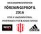 MEDLEMSPRESENTATION FÖRENINGSPROFIL 2016 PITEÅ IF UNGDOMSFOTBOLL SPORTRINGEN PITEÅ & ADIDAS SVERIGE