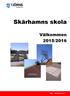 Skärhamns skola Välkommen 2015/2016