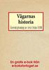 Vägarnas historia - Återutgivning av text från 1880. av Herman Hofberg