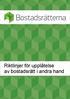 Riktlinjer för upplåtelse av bostadsrätt i andra hand