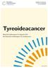 Tyreoideacancer. Nationell kvalitetsrapport för diagnosår 2014 från Nationellt kvalitetsregister för tyreoideacancer