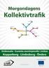 1. Bakgrund Mer Koll 1. 2. Stråket Kopparberg-Lindesberg-Örebro 2 3. Stråkbeskrivning 3. 4. Förslag till ny trafiklösning 12