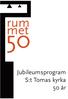 rum met Jubileumsprogram S:t Tomas kyrka 50 år