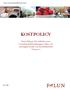 KOSTPOLICY. Med riktlinjer för måltider inom Omvårdnadsförvaltningens vård- och omsorgsboenden och korttidsenheter Version 2 2011/MW