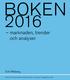 BOKEN. marknaden, trender och analyser. Erik Wikberg. Rapport från Svenska Bokhandlareföreningen och Svenska Förläggareföreningen