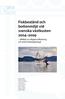 2011:6. Fiskbestånd och bottenmiljö vid svenska västkusten 2004 2009. effekter av trålgränsutflyttning och andra fiskeregleringar