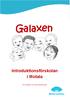 Galaxen. Introduktionsförskolan i Motala. För förälder och barn tillsammans