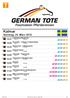 Kalmar. Sonntag, 20. März 2016 1 14:35 2 14:58 3 15:20 4 15:42 5 16:08 6 16:29. 7 16:50 Skanska. 8 17:10 Däck-Roy 9 17:30 10 17:48. 11 18:05 Östschakt