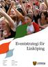 Eventstrategi för Linköping. Status 2014-06-17