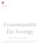 Framtidspolitik. för Sverige. med S i Ulricehamn