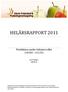 HELÅRSRAPPORT 2011. Produktion under tidsintervallet 110101-111231. Kristin Eidhagen 2012-01-31