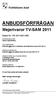 ANBUDSFÖRFRÅGAN. Mejerivaror TV-SAM 2011. Diarie Nr: KS 2011/461-050. Vi ser fram emot ert bästa anbud! Med vänliga hälsningar.