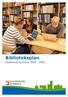 Biblioteksplan. Danderyds kommun 2016-2020 DANDERYDS KOMMUN