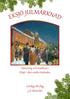 Stämning och tradition i Eksjö - den unika trästaden. Lördag-Söndag 5-6 december