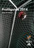 Profilguide 2014. Örby IS Fotboll. i samarbete med