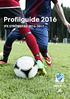 Profilguide 2016 IFK STRÖMSTAD 2016-2017. i samarbete med