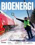 tema: nr 6 2012 NÄrVÄRME Växthus ökar till 37 procent biobränsle Mellanår för flisentreprenörer på rätt spår FOKUS: SÖNDERDELNING & SORTERING