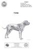 TOSA. Grupp 2. FCI-nummer 260 Originalstandard 1997-12-09 FCI-Standard 1997-12-09; engelska SKKs Standardkommitté 1999-10-05
