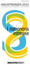 INBJUDAN INDUSTRIDAGEN 2012. I nationens intresse