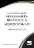 VERKSAMHETS- BERÄTTELSE & ÅRSREDOVISNING