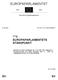 EUROPAPARLAMENTET ***II EUROPAPARLAMENTETS STÅNDPUNKT. Konsoliderat lagstiftningsdokument. 4 juli 2002 EP-PE_TC2-COD(1999)0010