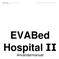 2 0 1 1-0 4-2 0. EVABed Hospital II. Användarmanual