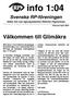 info 1:04 Välkommen till Glimåkra Svenska RP-föreningen Söker bot mot ögonsjukdomen Retinitis Pigmentosa Februari-April 2004