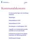 Kommunalekonomi. Det ekonomiska läget och utvecklingsutsikterna. Skattefrågor. Statsandelarna år 2005. Statsandelarna år 2004