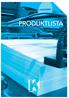 PRODUKTLISTA. Gäller fr o m 2016-05-06, ersätter alla tidigare produktlistor.