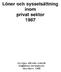 INLEDNING TILL. Efterföljare: Löner i Sverige / Statistiska centralbyrån. Stockholm, 1991-1993. (Sveriges