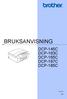 BRUKSANVISNING DCP-145C DCP-163C DCP-165C DCP-167C DCP-185C. Version 0 SWE