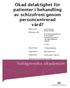 Ökad delaktighet för patienter i behandling av schizofreni genom personcentrerad vård?