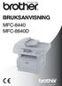 BRUKSANVISNING MFC-8440 MFC-8840D. Version B